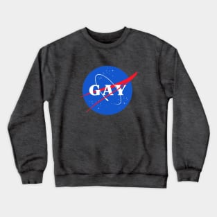 Sounds Gay I'm In Crewneck Sweatshirt